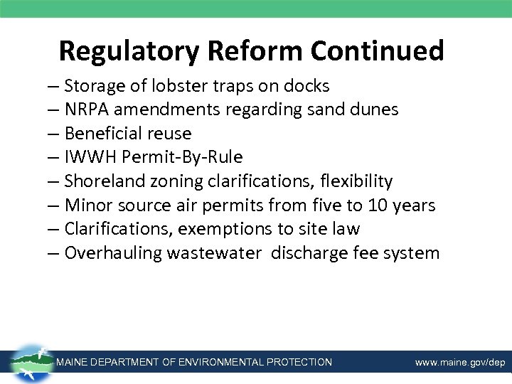 Regulatory Reform Continued – Storage of lobster traps on docks – NRPA amendments regarding