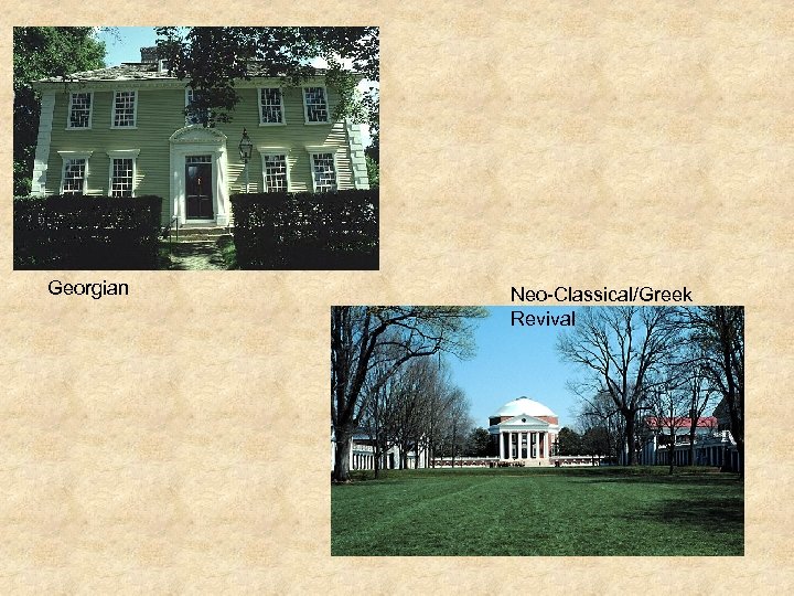 Georgian Neo-Classical/Greek Revival 