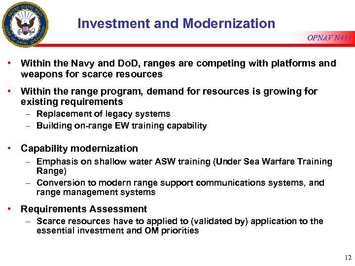 Investment and Modernization OPNAV N 433 • Within the Navy and Do. D, ranges