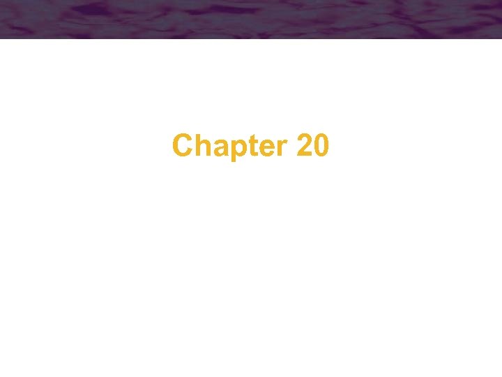 Chapter 20 