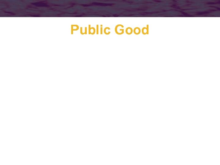 Public Good 