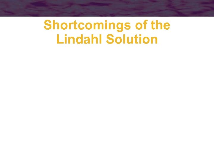 Shortcomings of the Lindahl Solution 