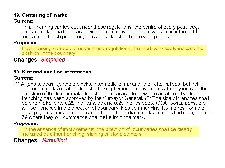 49. Centering of marks Current: In all marking carried out under these regulations, the