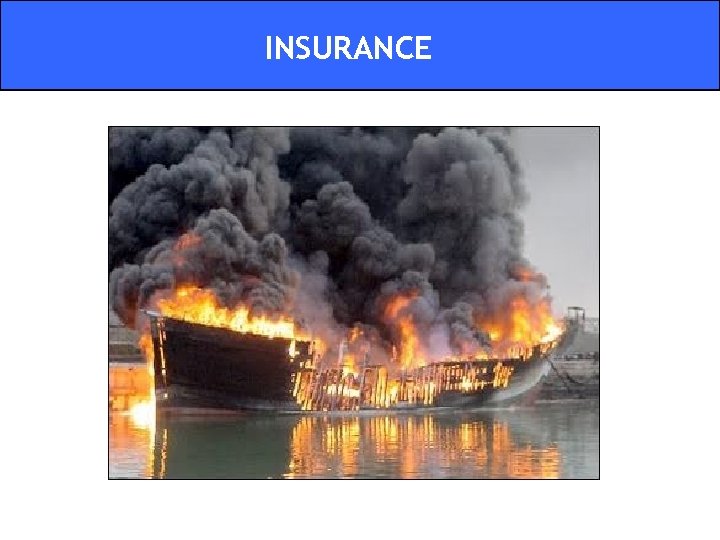 INSURANCE 