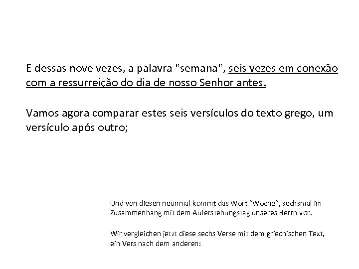 E dessas nove vezes, a palavra 