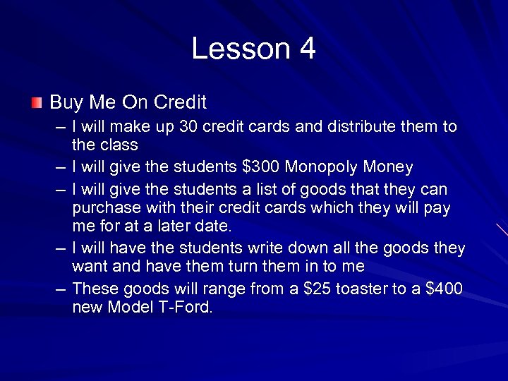 Lesson 4 Buy Me On Credit – I will make up 30 credit cards