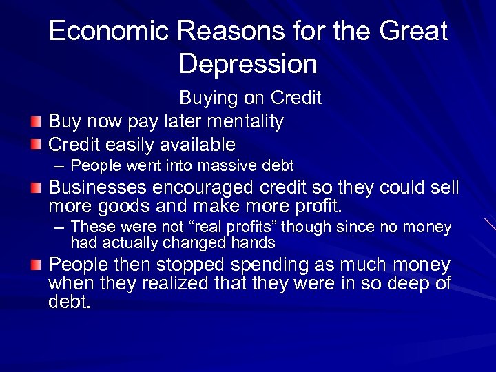 Economic Reasons for the Great Depression Buying on Credit Buy now pay later mentality