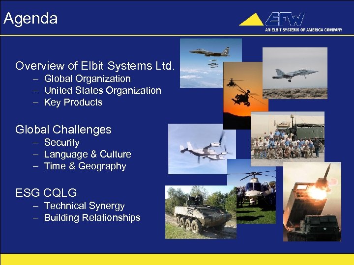 Agenda Overview of Elbit Systems Ltd. – Global Organization – United States Organization –