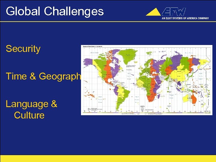 Global Challenges Security Time & Geography Language & Culture 