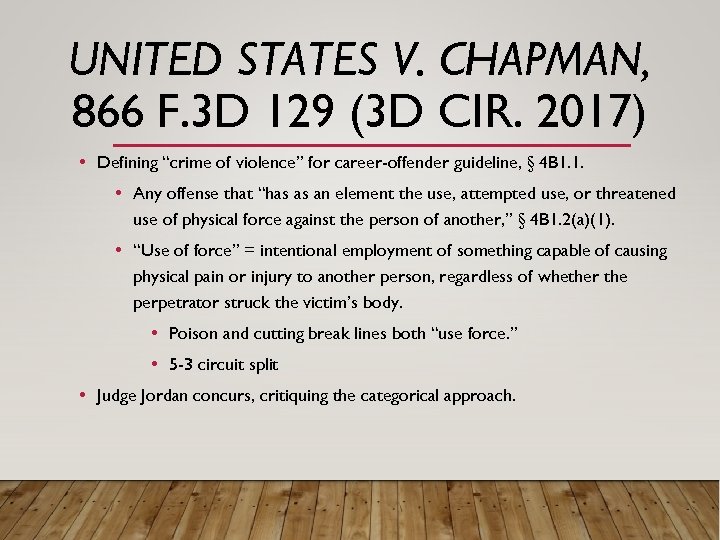 UNITED STATES V. CHAPMAN, 866 F. 3 D 129 (3 D CIR. 2017) •