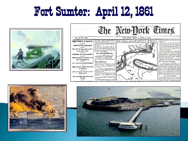 Fort Sumter: April 12, 1861 