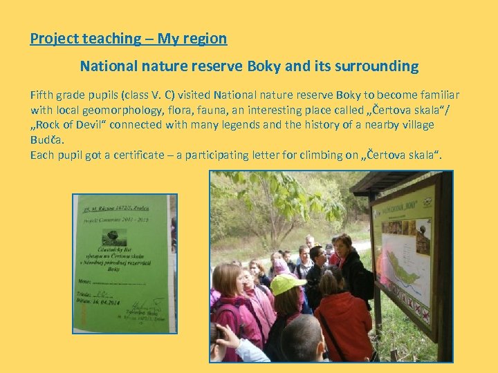 Project teaching – My region National nature reserve Boky and its surrounding Fifth grade