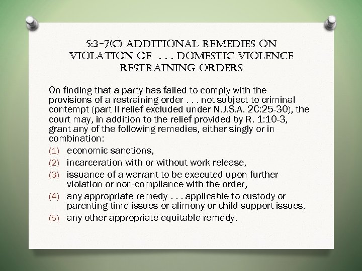 5: 3 -7(c) additional remedies on violation of. . . domestic violence restraining orders