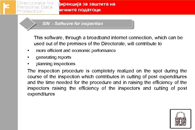 Дирекција за заштита на личните податоци SIN - Software for inspection This software, through