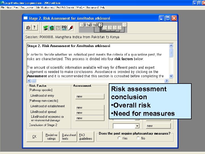 Risk assessment conclusion • Overall risk • Need for measures CAB International 
