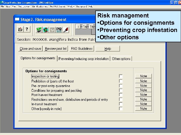 Risk management • Options for consignments • Preventing crop infestation • Other options CAB