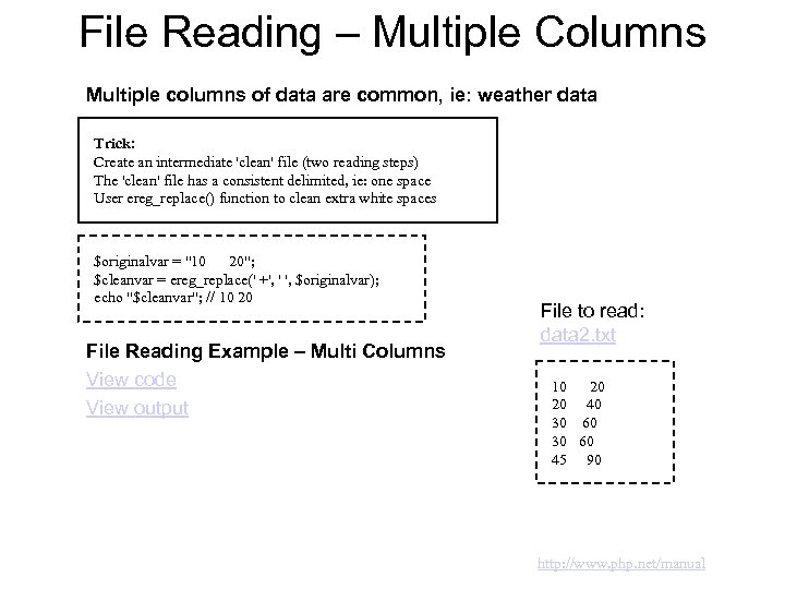 File Reading – Multiple Columns Multiple columns of data are common, ie: weather data