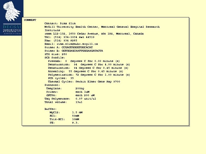 COMMENT Contact: Rima Slim Mc. Gill University Health Center, Montreal General Hospital Research Institute