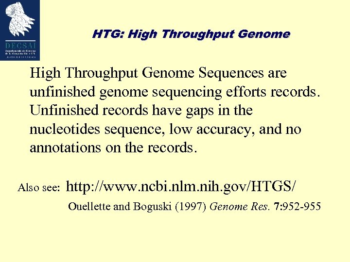 HTG: High Throughput Genome Sequences are unfinished genome sequencing efforts records. Unfinished records have