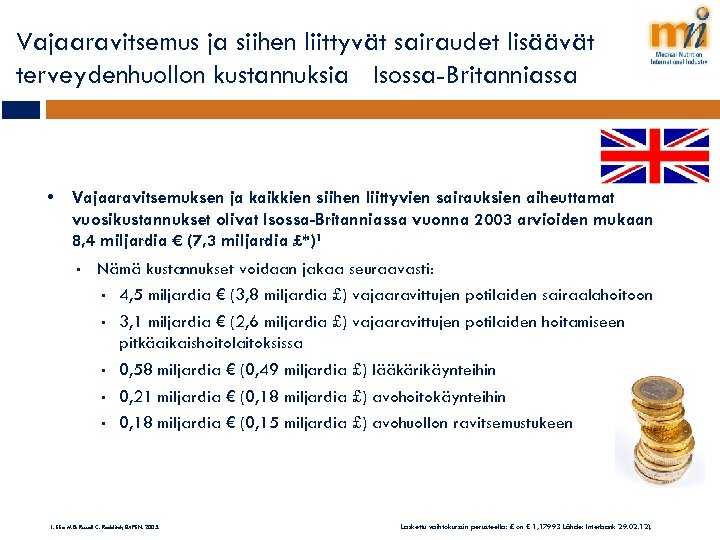 Vajaaravitsemus ja siihen liittyvät sairaudet lisäävät terveydenhuollon kustannuksia Isossa-Britanniassa • Vajaaravitsemuksen ja kaikkien siihen
