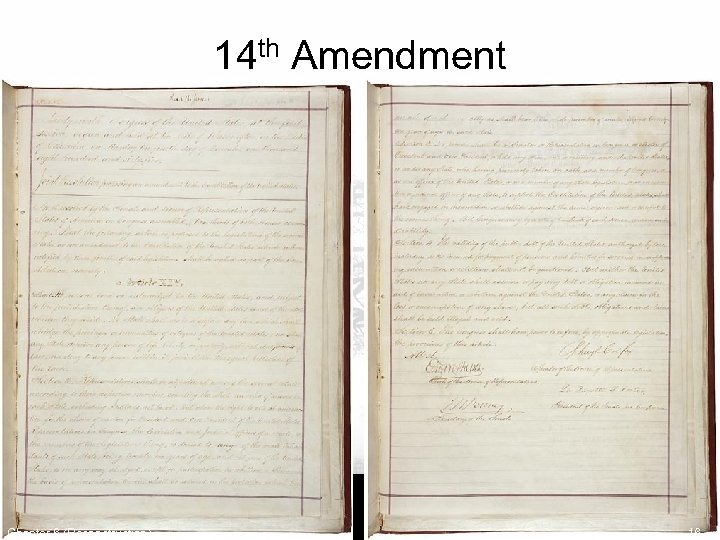 14 th Amendment Chapter 6 (Reconstruction) 16 