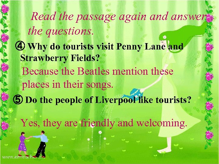 Read the passage again and answer the questions. ④ Why do tourists visit Penny