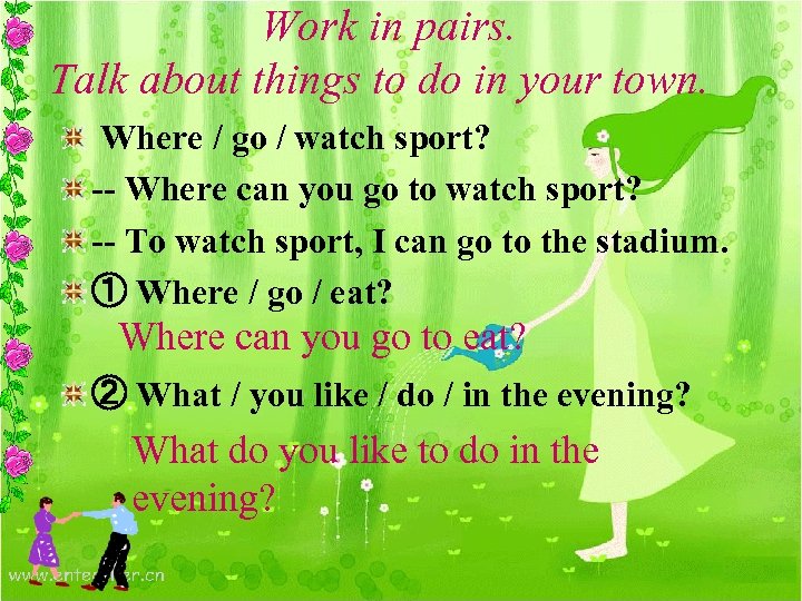 Work in pairs. Talk about things to do in your town. Where / go