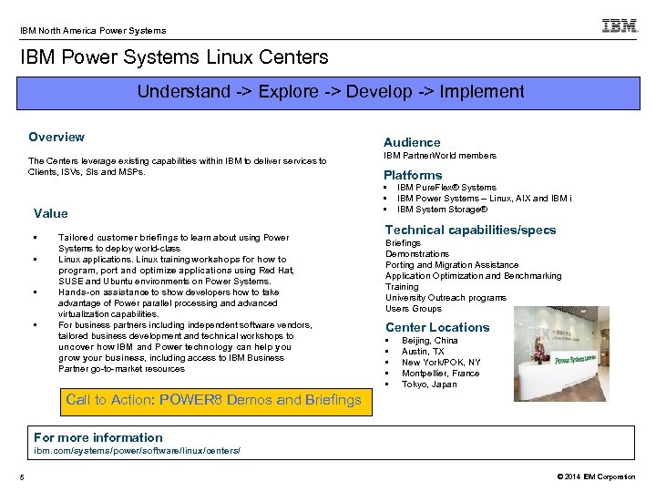 IBM North America Power Systems IBM Power Systems Linux Centers Understand -> Explore ->