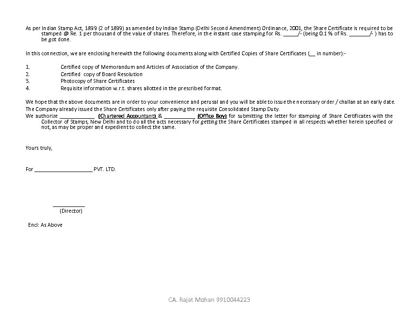 As per Indian Stamp Act, 1899 (2 of 1899) as amended by Indian Stamp