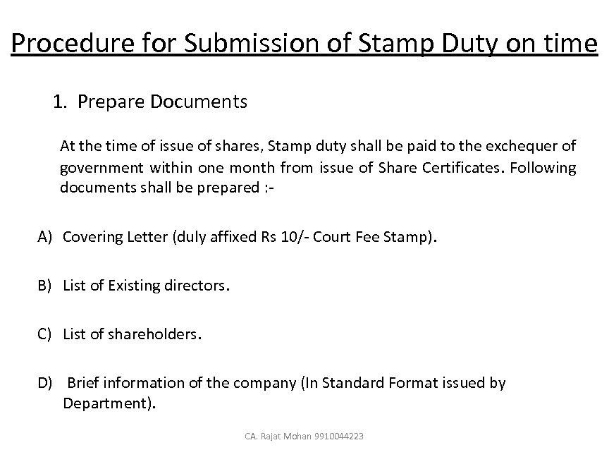 Procedure for Submission of Stamp Duty on time 1. Prepare Documents At the time