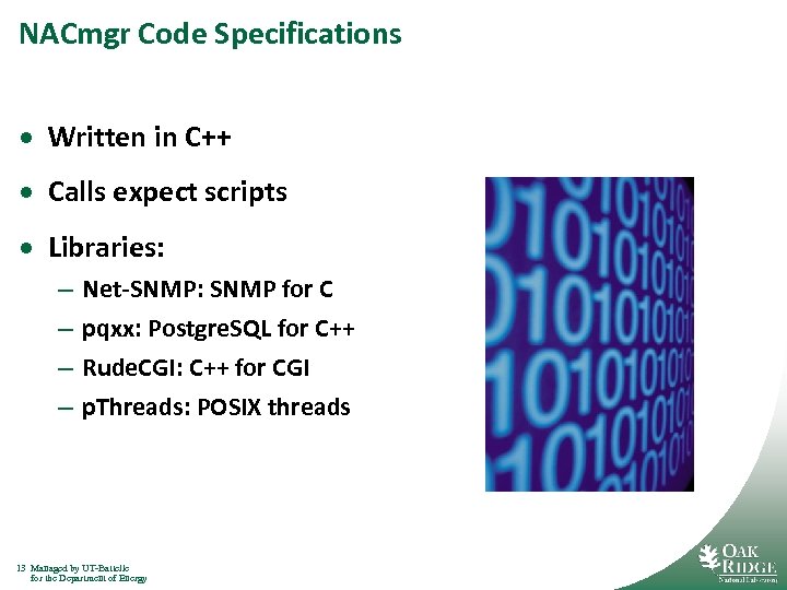NACmgr Code Specifications · Written in C++ · Calls expect scripts · Libraries: –