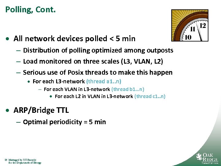 Polling, Cont. · All network devices polled < 5 min – Distribution of polling