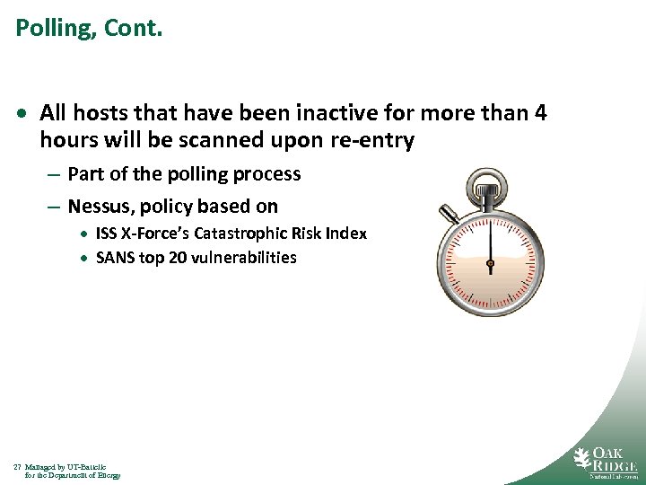 Polling, Cont. · All hosts that have been inactive for more than 4 hours