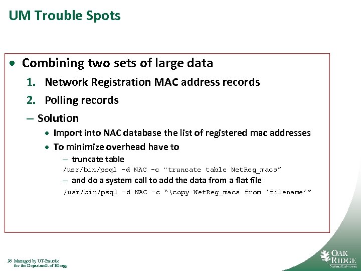 UM Trouble Spots · Combining two sets of large data 1. Network Registration MAC
