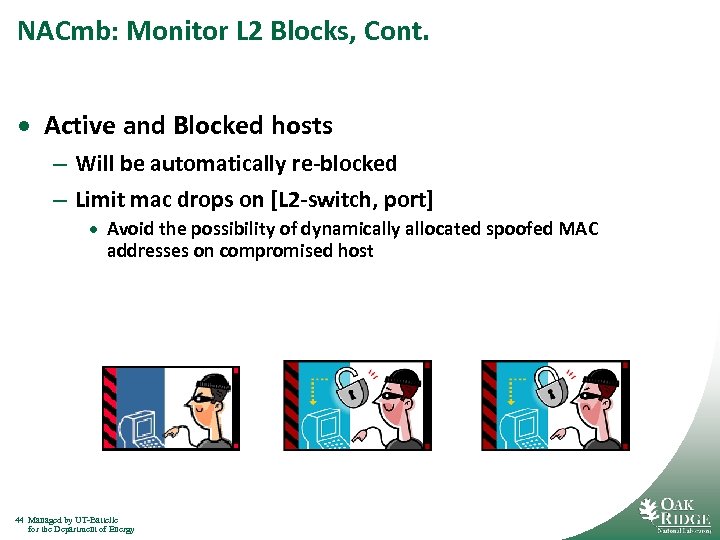 NACmb: Monitor L 2 Blocks, Cont. · Active and Blocked hosts – Will be