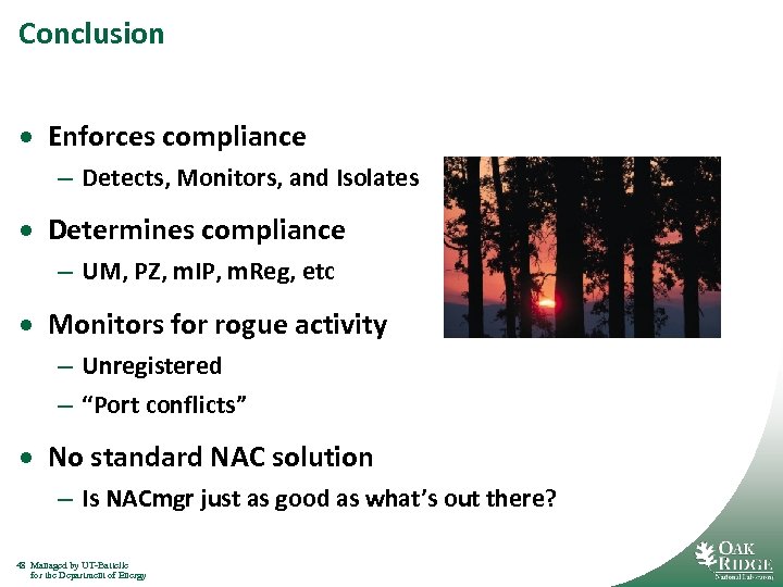 Conclusion · Enforces compliance – Detects, Monitors, and Isolates · Determines compliance – UM,