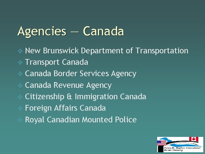 Agencies — Canada v New Brunswick Department of Transportation v Transport Canada v Canada