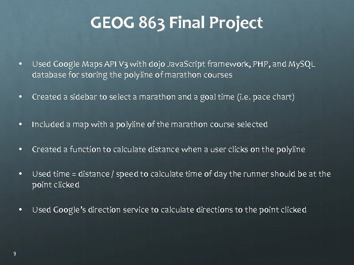 GEOG 863 Final Project • • Created a sidebar to select a marathon and