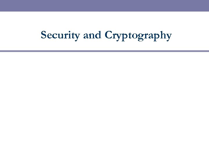 Security and Cryptography 