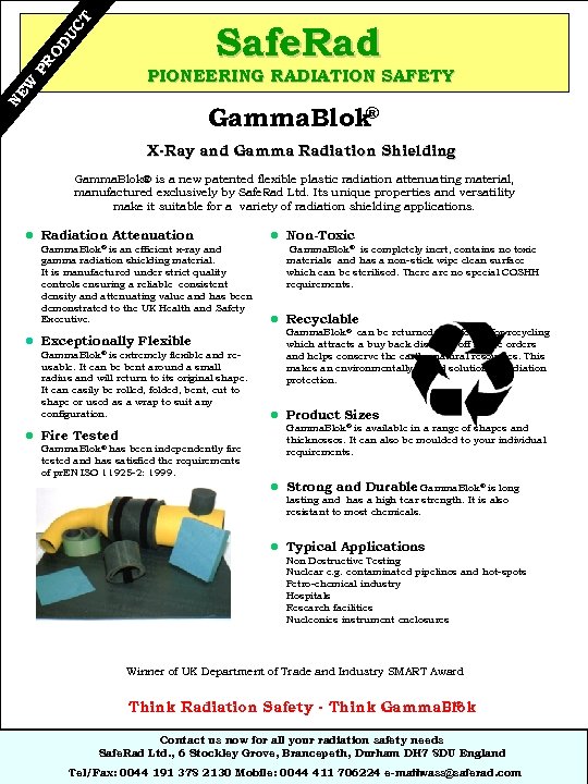 UC T PR O D Safe. Rad NE W PIONEERING RADIATION SAFETY ® Gamma.