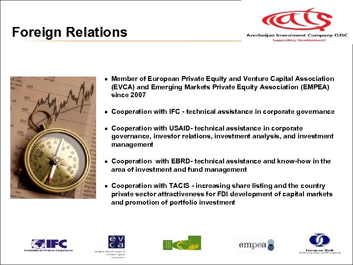 Foreign Relations · Member of European Private Equity and Venture Capital Association (EVCA) and