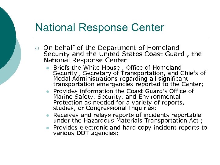 National Response Center ¡ On behalf of the Department of Homeland Security and the