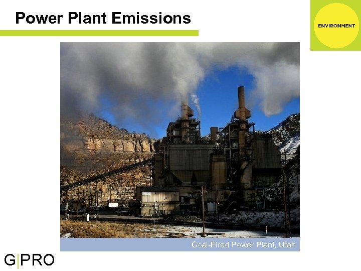 Power Plant Emissions Coal-Fired Power Plant, Utah G|PRO 