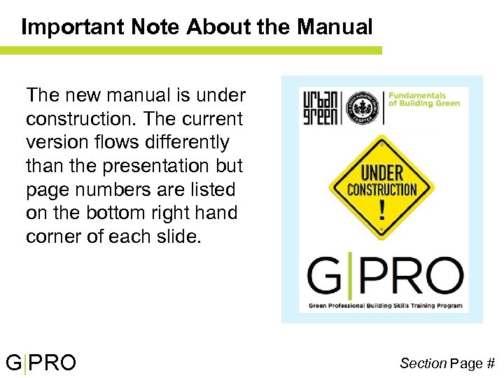 Important Note About the Manual The new manual is under construction. The current version