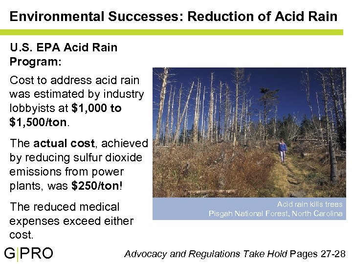 Environmental Successes: Reduction of Acid Rain U. S. EPA Acid Rain Program: Cost to