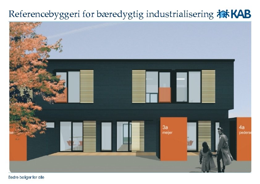 Referencebyggeri for bæredygtig industrialisering 