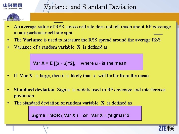 Variance and Standard Deviation • An average value of RSS across cell site does