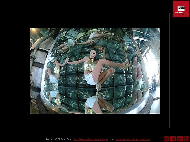 Tel 01 -6689766 Email info@fennell-photography. ie Web www. fennell-photography. ie 