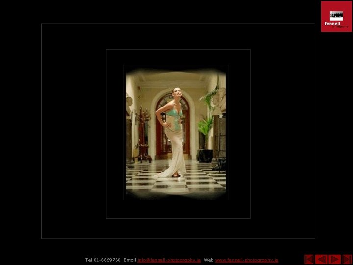 Tel 01 -6689766 Email info@fennell-photography. ie Web www. fennell-photography. ie 