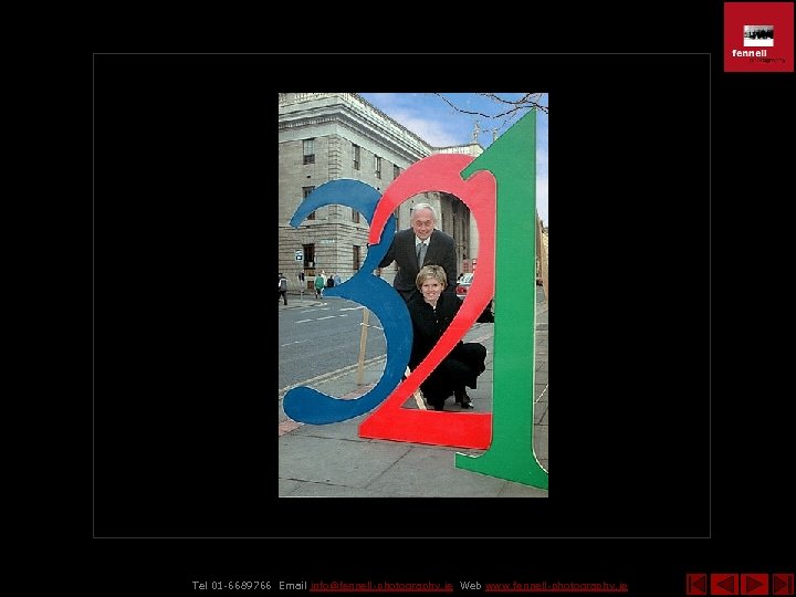 Tel 01 -6689766 Email info@fennell-photography. ie Web www. fennell-photography. ie 